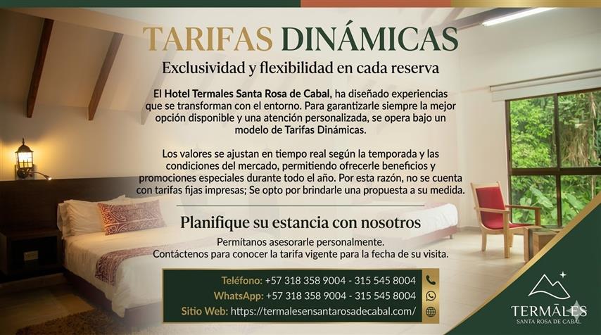Tarifas Dinamicas Hotel Termales Santa Rosa de Cabal